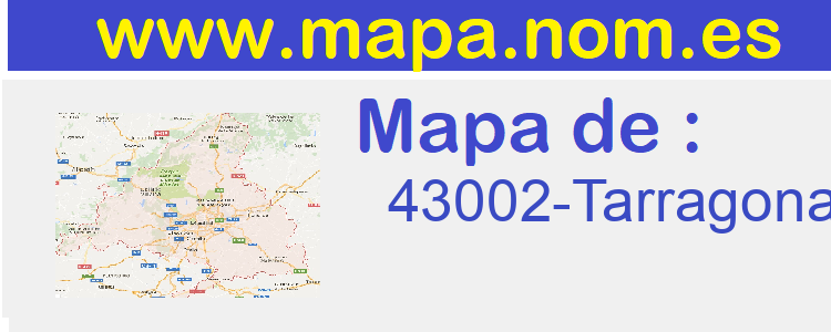 Codigo Postal 43002-Tarragona>
     </div>
    </div>
      <div class=