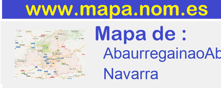 mapa de  AbaurregainaoAbaurrea-Alta