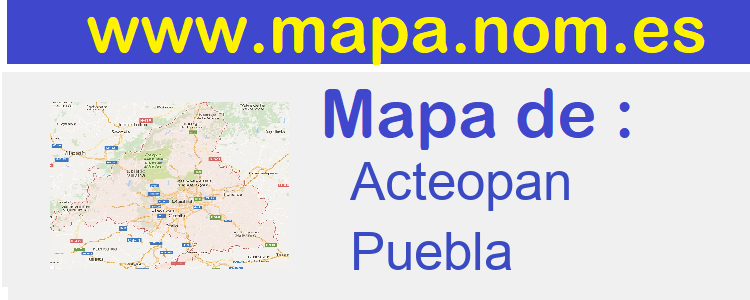 mapa de  Acteopan