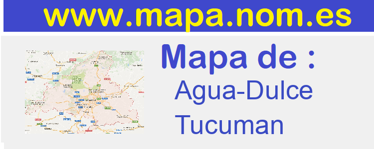 mapa de  Agua-Dulce