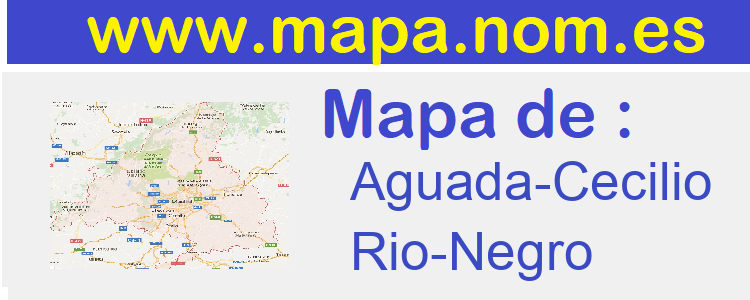 mapa de  Aguada-Cecilio