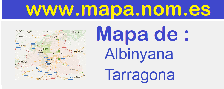 mapa de  Albinyana