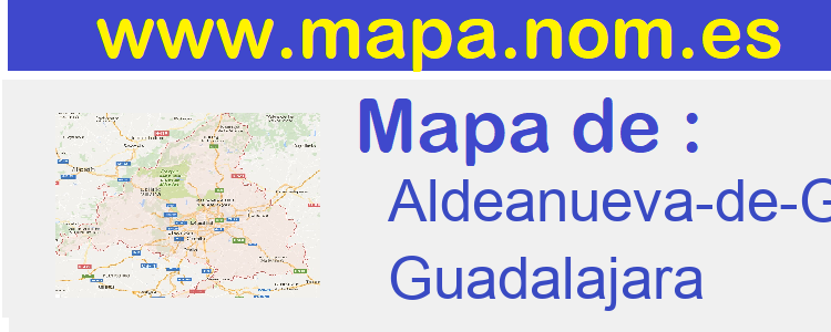 mapa de  Aldeanueva-de-Guadalajara