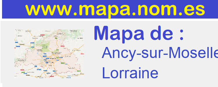 mapa de  Ancy-sur-Moselle