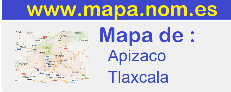 mapa de  Apizaco