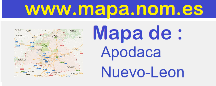 mapa de  Apodaca