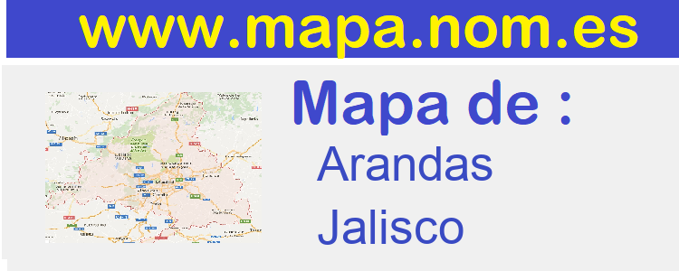 mapa de  Arandas