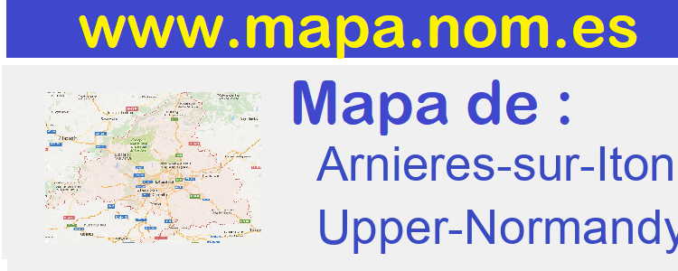 mapa de  Arnieres-sur-Iton