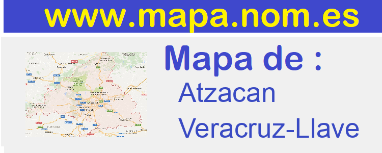 mapa de  Atzacan