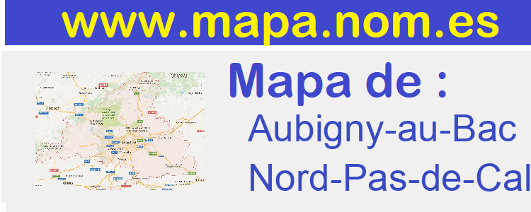 mapa de  Aubigny-au-Bac
