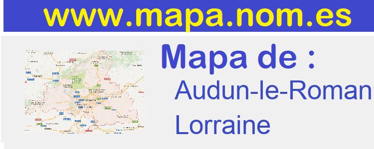 mapa de  Audun-le-Roman