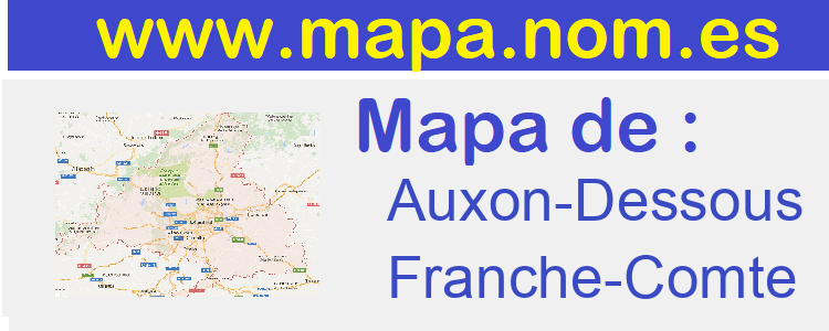 mapa de  Auxon-Dessous