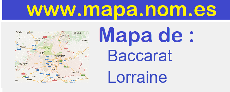mapa de  Baccarat
