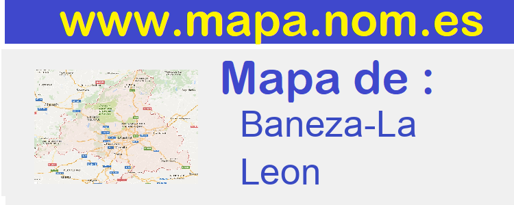 mapa de  Baneza-La