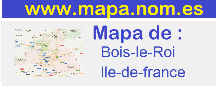 mapa de  Bois-le-Roi