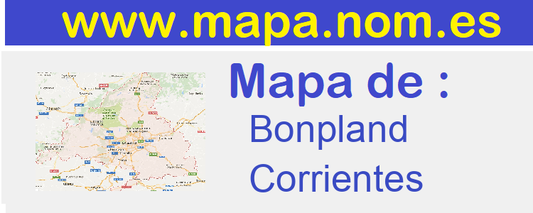 mapa de  Bonpland