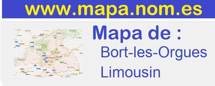 mapa de  Bort-les-Orgues