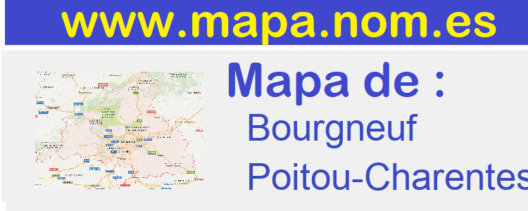 mapa de  Bourgneuf
