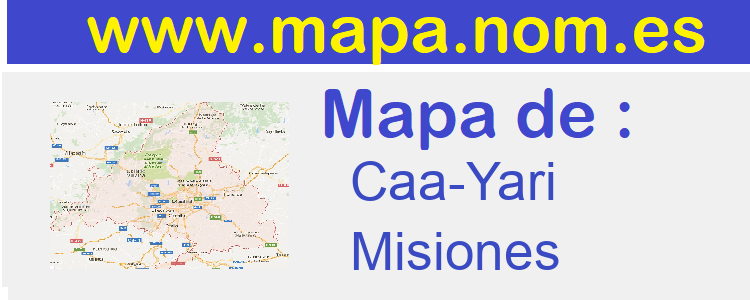 mapa de  Caa-Yari