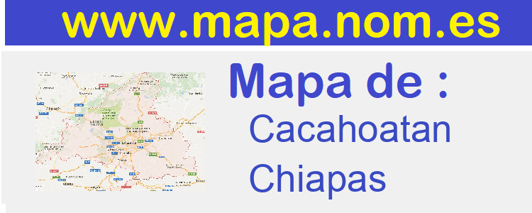 mapa de  Cacahoatan