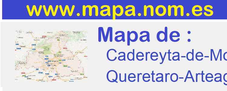 mapa de  Cadereyta-de-Montes