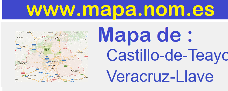 mapa de  Castillo-de-Teayo