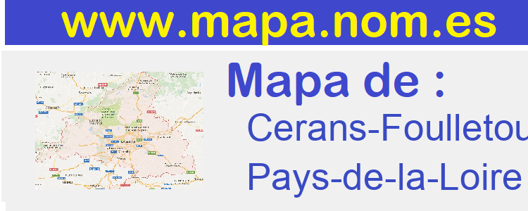 mapa de  Cerans-Foulletourte