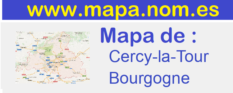 mapa de  Cercy-la-Tour