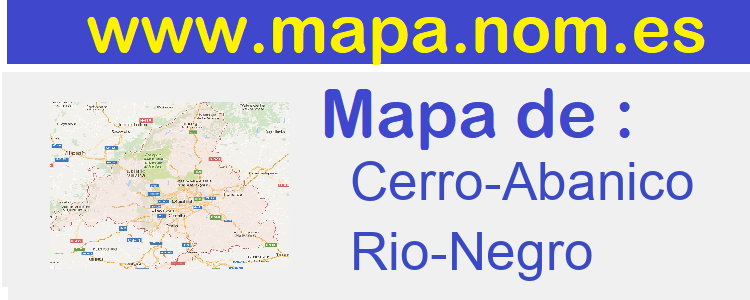 mapa de  Cerro-Abanico