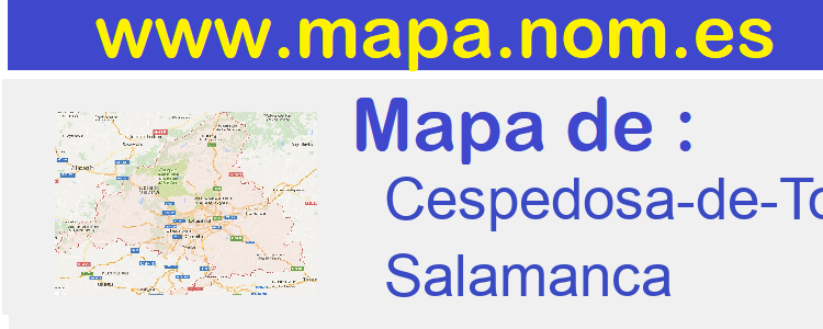 mapa de  Cespedosa-de-Tormes