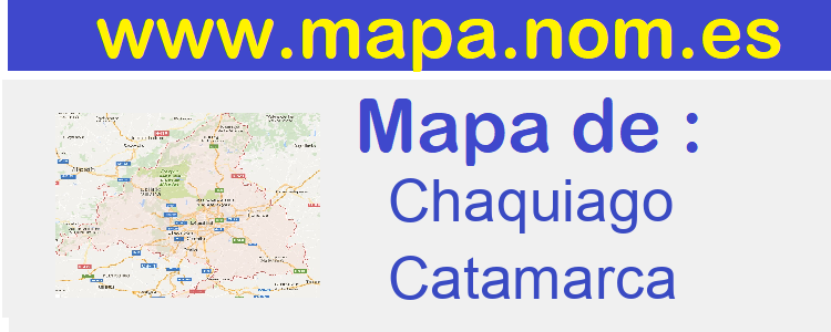 mapa de  Chaquiago