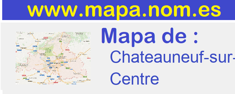 mapa de  Chateauneuf-sur-Loire