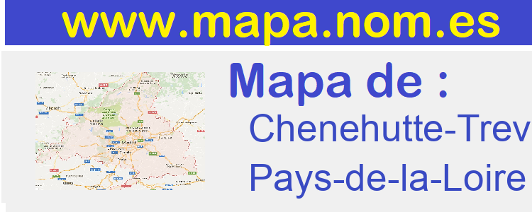 mapa de  Chenehutte-Treves-Cunault