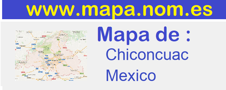 mapa de  Chiconcuac