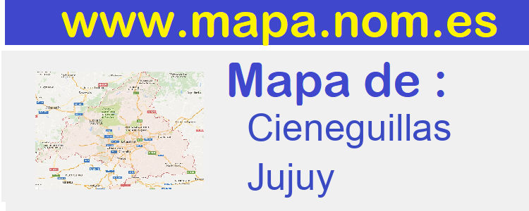 mapa de  Cieneguillas