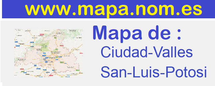 mapa de  Ciudad-Valles