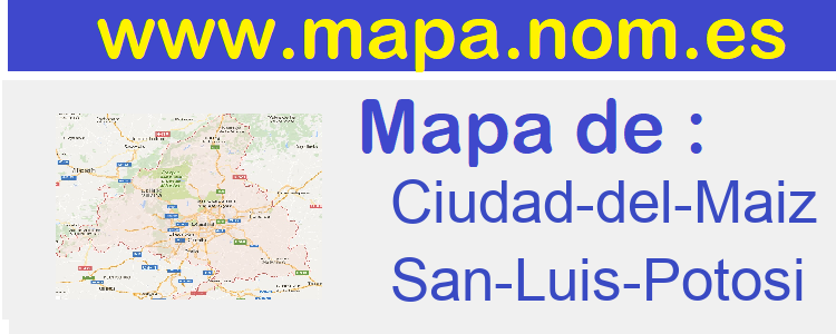 mapa de  Ciudad-del-Maiz