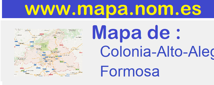 mapa de  Colonia-Alto-Alegre
