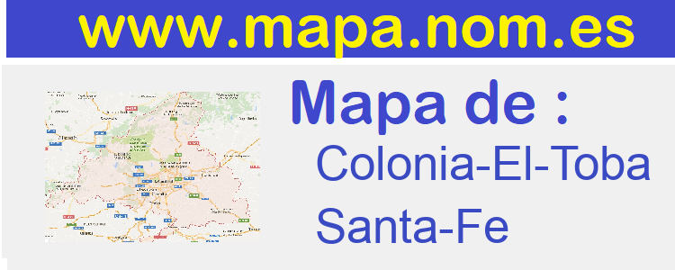 mapa de  Colonia-El-Toba
