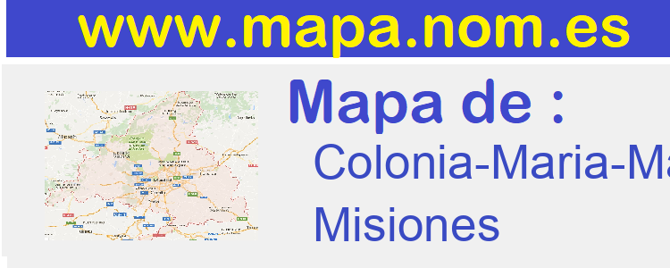 mapa de  Colonia-Maria-Magdalena