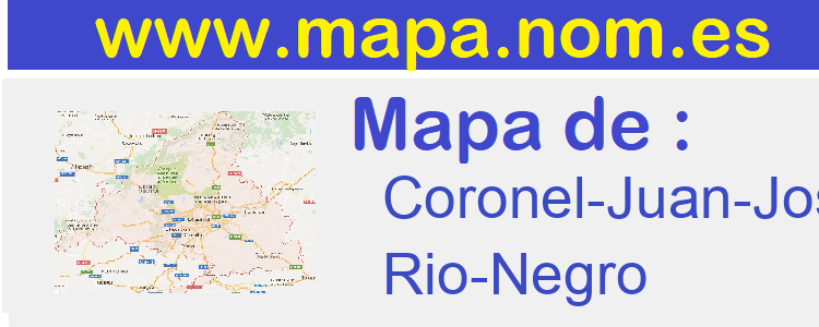mapa de  Coronel-Juan-Jose-Gomez
