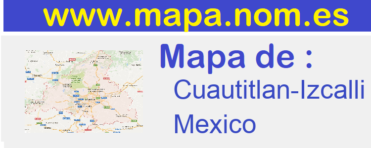 mapa de  Cuautitlan-Izcalli