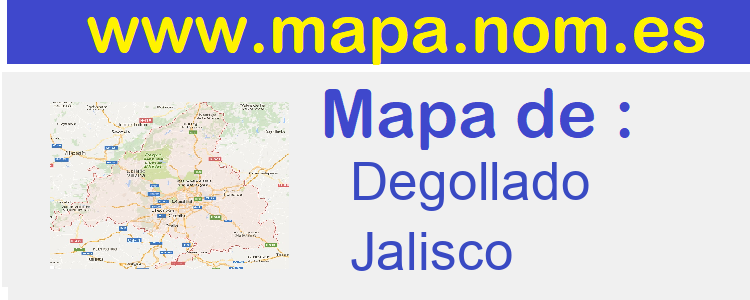 mapa de  Degollado