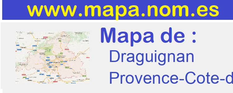 mapa de  Draguignan
