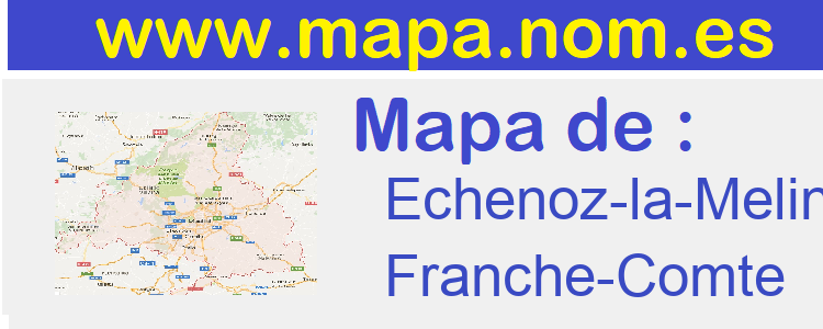 mapa de  Echenoz-la-Meline