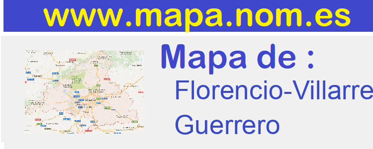 mapa de  Florencio-Villarreal