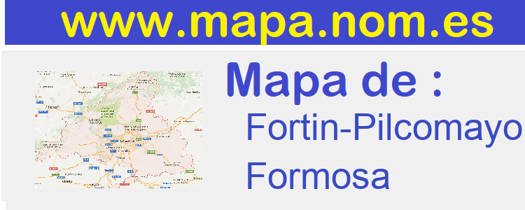 mapa de  Fortin-Pilcomayo