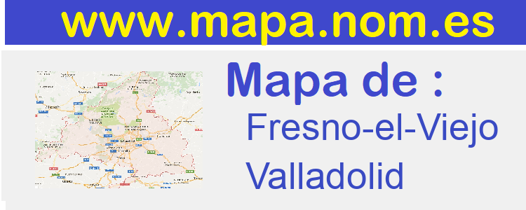 mapa de  Fresno-el-Viejo