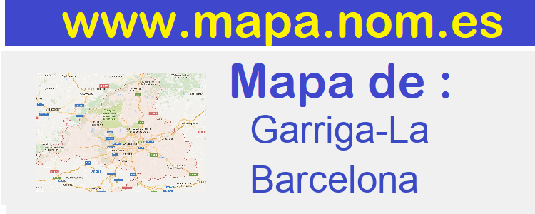 mapa de  Garriga-La
