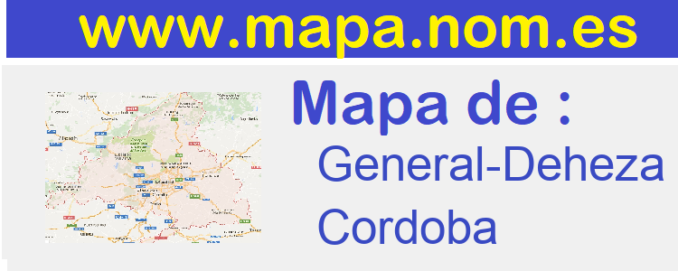 mapa de  General-Deheza